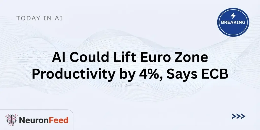AI Could Lift Euro Zone Productivity